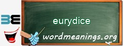 WordMeaning blackboard for eurydice